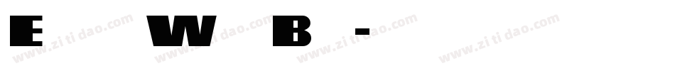 Elephant Wide Bold字体转换
